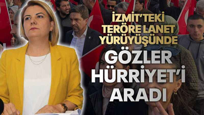 İzmit’teki Teröre Lanet yürüyüşünde gözler Hürriyet’i aradı